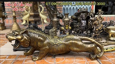 Hổ đồng to - Phật di lạc ngồi ghế cữu long _ Pháp Khí Đồng Xưa. Tối 10/7 #đồcổcầnthơ #đồcổ