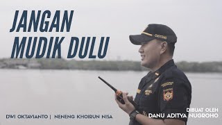 Film pendek “JANGAN MUDIK DULU”