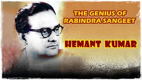 WOH SHAAM KUCHH AJEEB THI - HEMANT KUMAR ( THE GENIUS OF RABINDRA SANGEET )