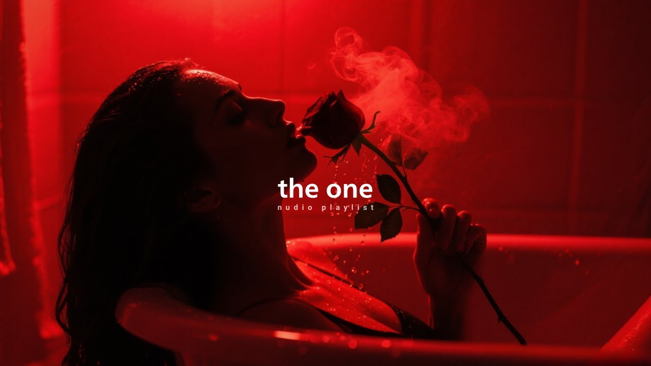 The one :RnB/Soul Chill Mix 🔥 Best R&B Bedroom Playlist