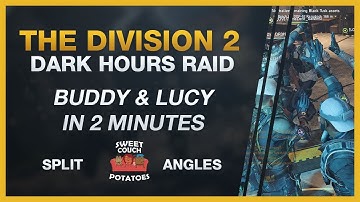 Beat Bosses ( Buddy & Lucy ) In 2 Minutes | The Division 2 Dark Hours Raid