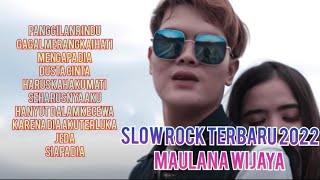 Maulana Wijaya - full album panggilan rindu 2022