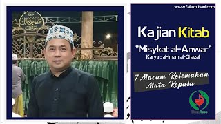 Ngaji Kitab 'Misykatul Anwar' Imam al-Ghazali || KH. Irfan Zidny