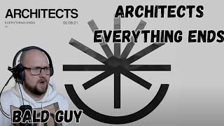 Architects Diversified Their Sound! | Architects Everything Ends Reaction