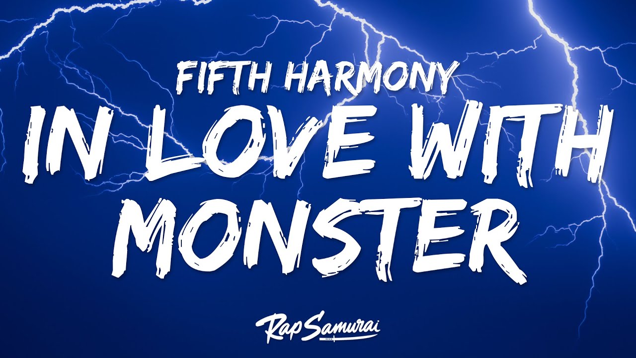 Fifth Harmony - I'm In Love With a Monster (Lyrics)
