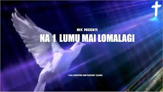 Na i Lumu -  Colchester Fijian Methodist choir