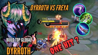 King Monster !!! Tutorial Dyrroth vs Freya in Exp Lane  Build Top Global 1 Dyrroth || MLBB