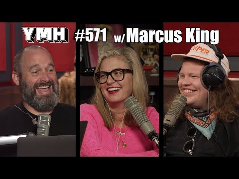 Your Mom&rsquo;s House Podcast - Ep. 571 w/ Marcus King