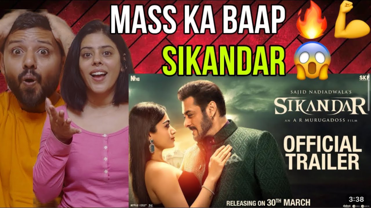 SIKANDAR Official Trailer Reaction - Salman Khan, Rashmika | Sajid Nadiadwala | A.R. Murugadoss |