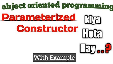 parameterized constructor in c++ in Hindi/Urdu