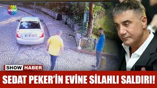 Sedat Peker'in evine silahlı saldırı! Resimi