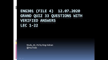Eng301 Grand Quiz 2020 | Eng 301 grand quiz 2020 | File 4 |12.07.2020