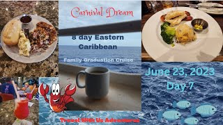 Carnival Dream  Eastern Caribbean  June 2023  Day 7 Sea Day: Tea time, Lobster, & More