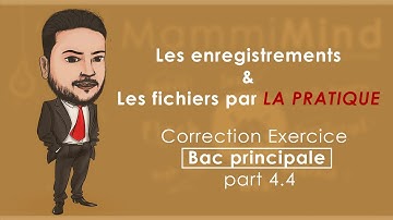 Les enregistrements & Les fichiers par la pratique 🔥 Correction exercice bac algo 🔥 Part 4.4 ✍️