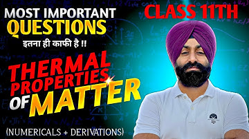 Thermal Properties of Matter |⚡️Most IMPORTANT Numericals + Derivations💥| CBSE | Class 11 Physics 🚀