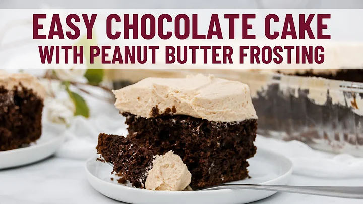 Easy Chocolate Cake with Peanut Butter Frosting