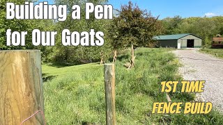 Planning out our new goat pen fence