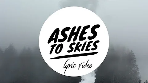 Ashes to Skies by Shaylee Simeone (Official Lyric ...