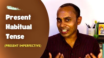 Present Habitual Tense | Imperfective Tense | Habitual Aspect | Indus Hindi | Manish Patel