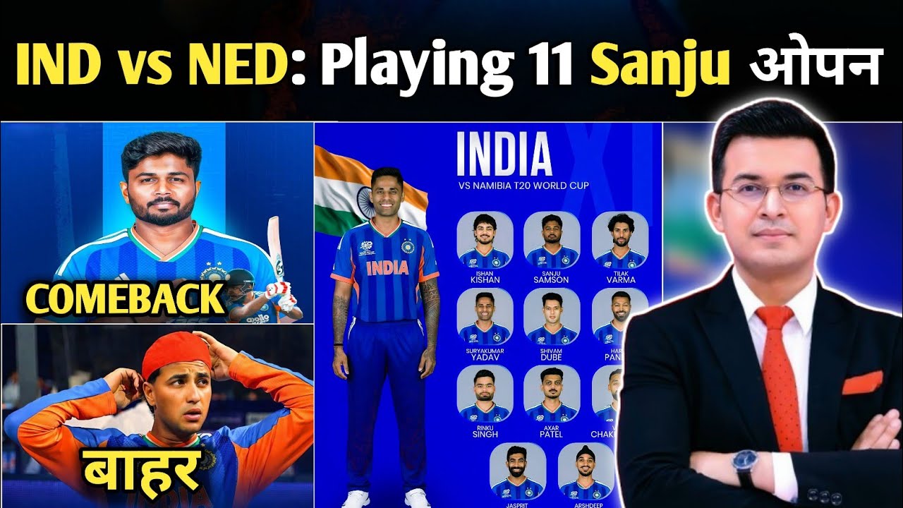 IND vs NED Playing 11: Abhishek Sharma OUT! Sanju Samson New Opener? Shocking Changes | T20 WC 2026