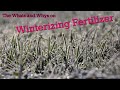 *Winterizing Fertilizer* | Get The Lawn Ready For Spring |