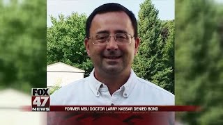 Former Msu Doctor Larry Nar Denied Bond