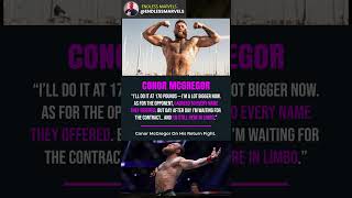 Conor Mcgregor Says His Return Fight Will Be At 170  ufc