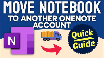 How to Move a OneNote Notebook to Another Account (Step by Step) 2025