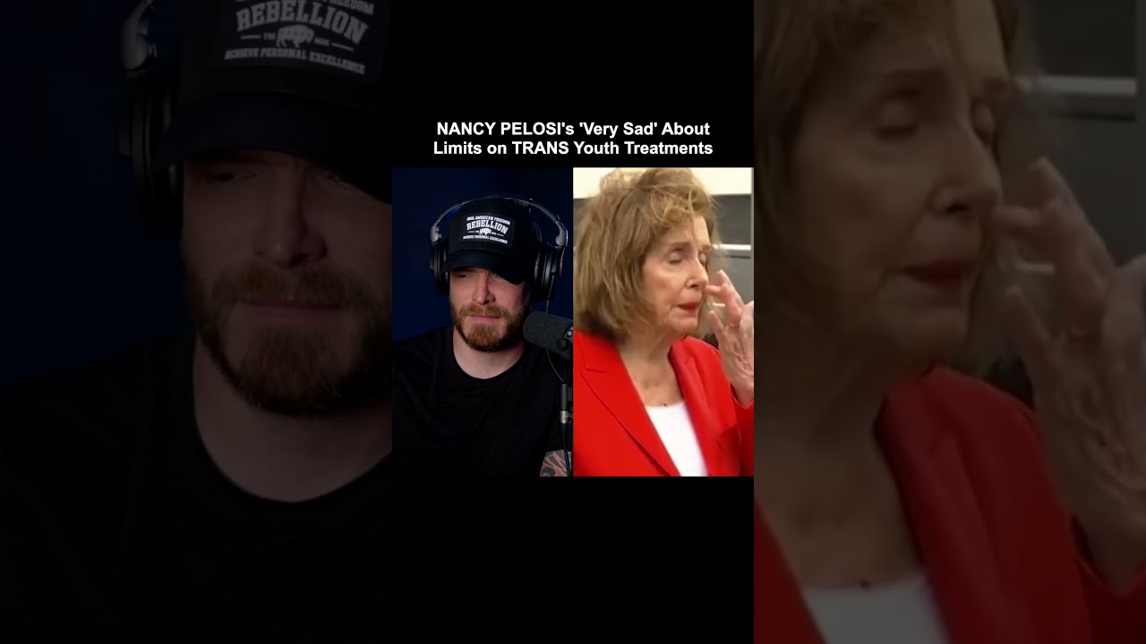 NANCY PELOSI 'Sad' Over GENDER-AFFIRMING CARE