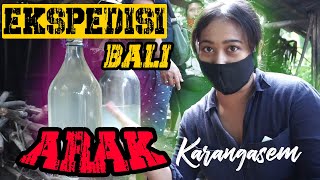 EKSPEDISI BALI ! ARAK KARANGASEM LEGAL