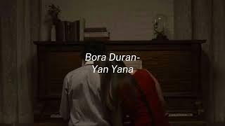 Bora Duran - Yan Yana (speed up) Resimi