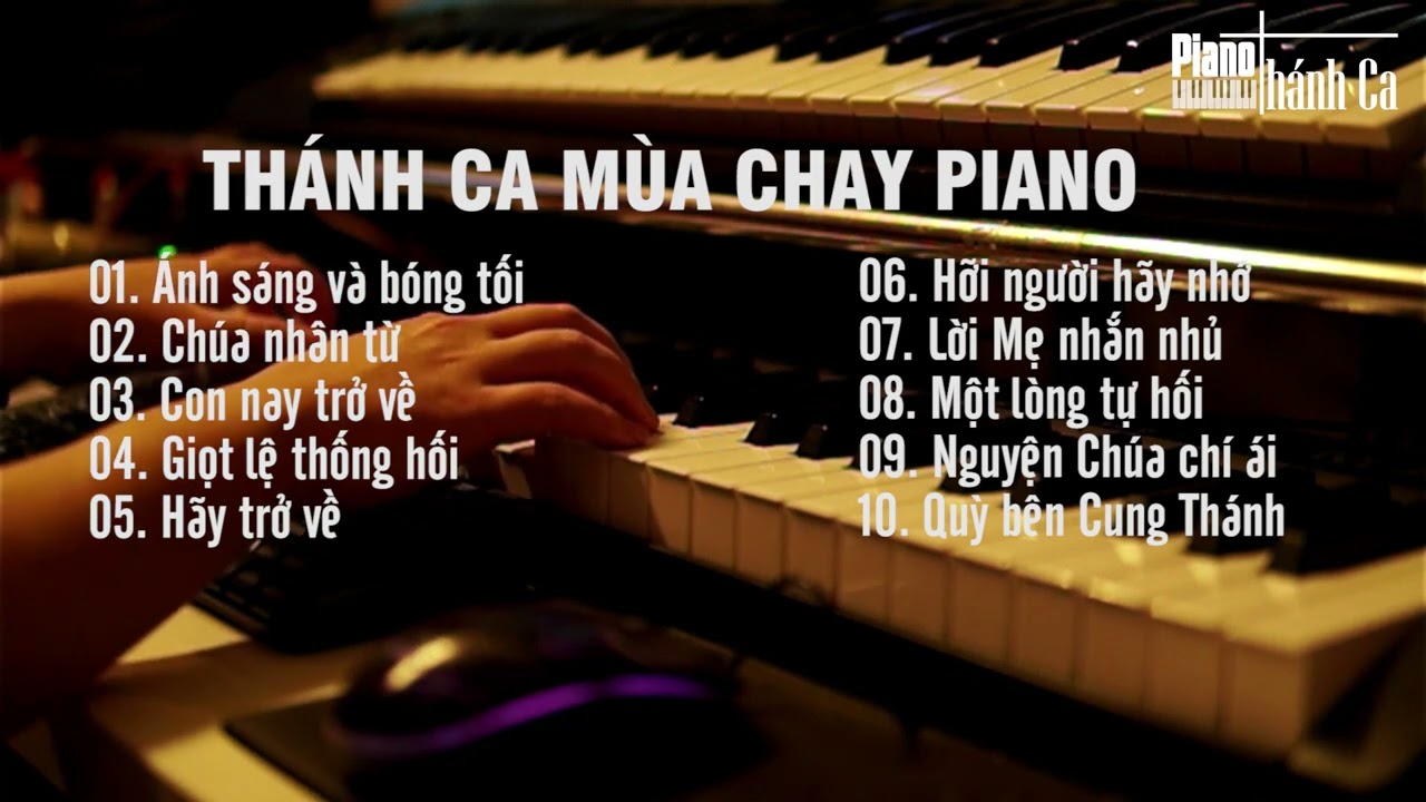 THÁNH CA MÙA CHAY PIANO || Piano Thánh Ca