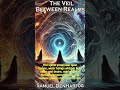 The Veil Between Realms - Trailer
