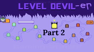 Level Devil || part 2 Level Devil-er || Troll Platformer Game || @Gaming-Star32