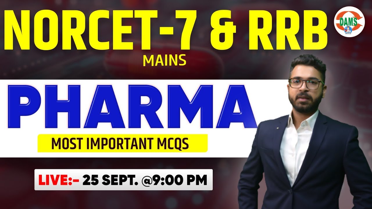 Pharma Most Important MCQs || For NOCET-7 Mains and RRB || Dr. Gourav Sir || DAMS Nursing