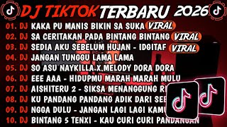 Dj Tiktok Terbaru 2026dj Kaka Pu Manis Bikin Sa Sukadj Sa Ceritakan Pada Bintang Bintang