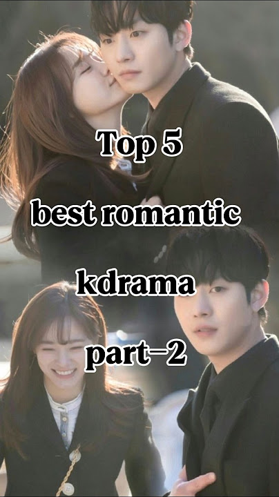 Top 5 Romantic K-Drama 🇰🇷🇰🇷 Part-2 #shorts #ytshorts #kdrama #Romantic #top5 #trending