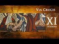 Via Crucis - XI Stazione: Gesù è inchiodato sulla Croce