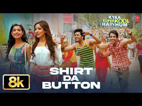 Shirt Da Button - Video Song | Kyaa Super Kool Hain Hum | Sonu Nigam | Ritesh, Tusshar, Neha, Sarah