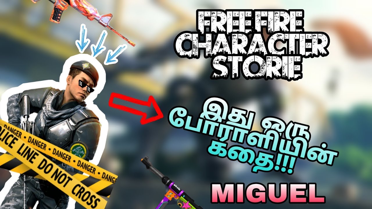 Free Fire The Real Story Of Miguel Character In Tamil Smarttamil Youtube