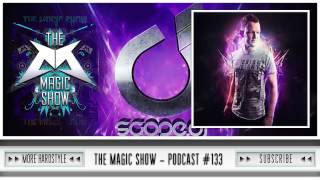 The Magic Show Podcast 133 | Scope DJ, Omegatypez, Amazed