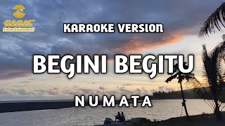 Download Lagu Numata - Begini Begitu (Karaoke) MP3