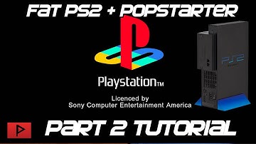 [How To] Use Popstarter With Fat PS2 Internal Hard Drive Tutorial 2016- Part 2 of 2