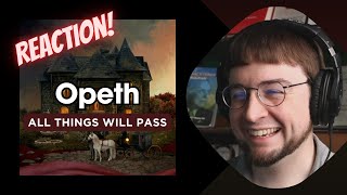 1st Time Hearing: Opeth - All Things Will Pass