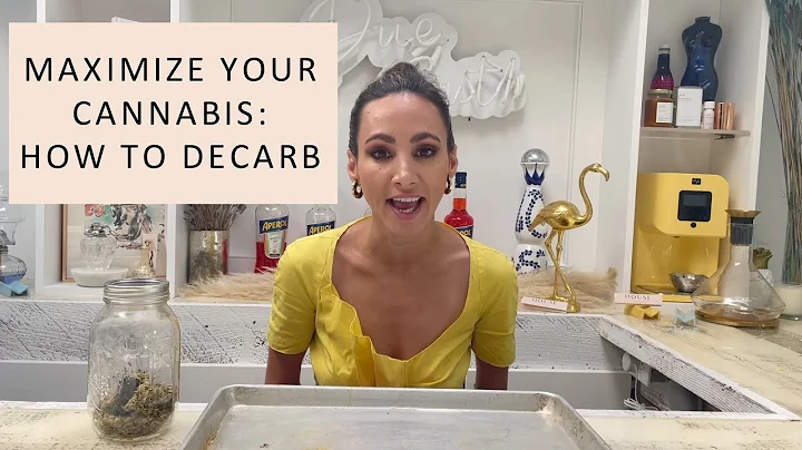 Maximize Your Cannabis: How to Decarb