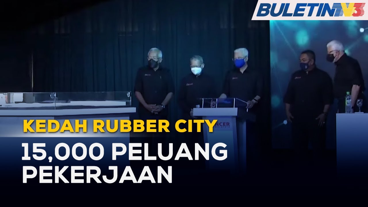 KEDAH RUBBER CITY KRC Bakal Tarik Pelaburan RM10 Bilion Menjelang