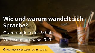 'scolan, schöllen, sollen': Wie wandelt sich Sprache? (Grammatik in der Schule | SoSe 2026) 'scolan, schöllen, sollen': Wie wandelt sich Sprache? (Grammatik in der Schule | SoSe 2026)