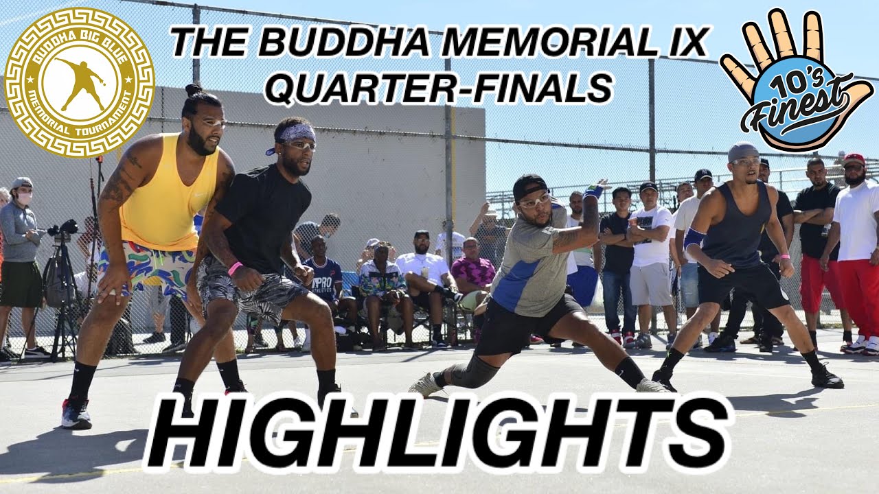 The Buddha Memorial IX | QUARTER-FINALS HIGHLIGHTS