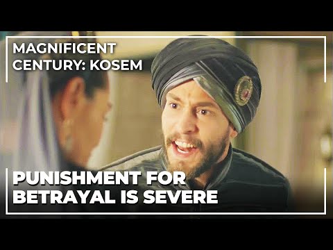 Betrayal Always Comes From The Nearest Magnificent Century Kosem 