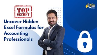 Uncover Secret & Hidden Formulas in EXCEL for Accounting Professionals